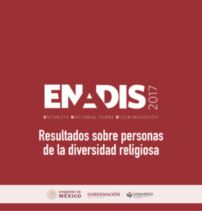 Portada: Encuesta Nacional sobre Discriminación 2017. Resultados sobre personas de la diversidad religiosa
