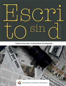 Portada: Escrito sin discriminación. Sugerencias para un periodismo sin etiquetas