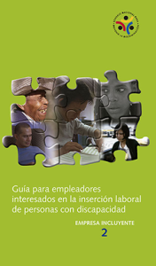Portada: Guía para empleadores interesados en la inserción laboral de personas con discapacidad