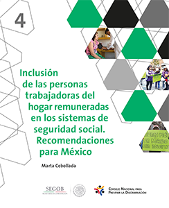 Portada: Inclusión de las personas trabajadoras del hogar remuneradas en los sistemas de seguridad social. Recomendaciones para México / cuadernillo 4