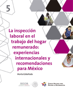 Portada: La inspección laboral en el trabajo del hogar remunerado: experiencias internacionales y recomendaciones para México / cuadernillo 5